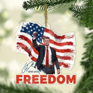 Freedom Charlie Kirk Acrylic Ornament, Charlie Kirk Memorial Ornament, Pray For Charlie Kirk Ornament 683146