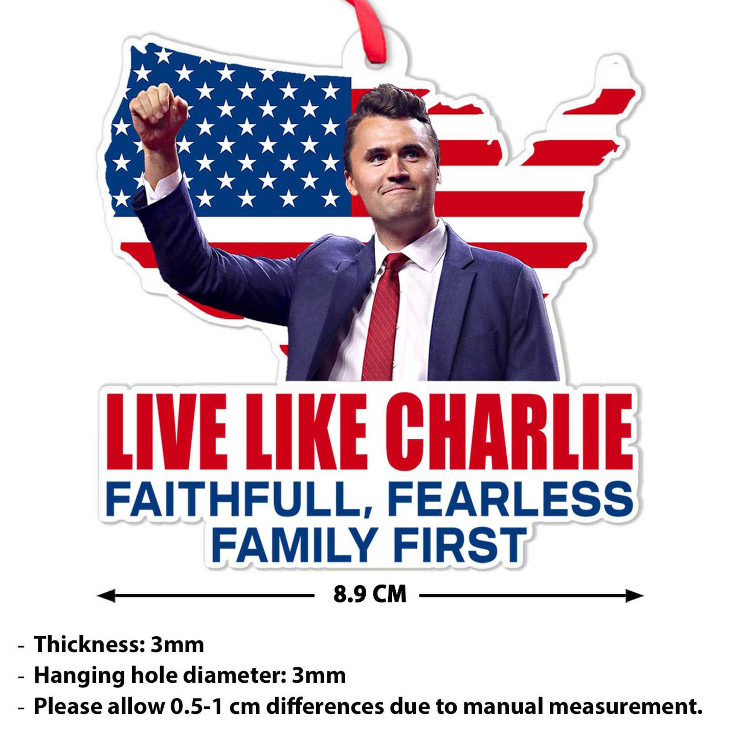 Live Like Charlie Kirk Acrylic Ornament, Justice Charlie Kirk Memorial Ornament, Pray For Charlie Kirk Ornament 683149