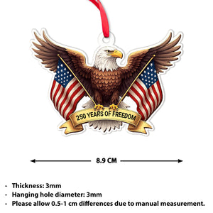 250 Years of Freedom Acrylic Ornament | Happy 250th Birthday America | 4th of July Christmas Ornament 683523
