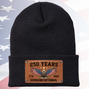 250 Years Semiquincentennial Knit Leather Patch Beanie | America 250 Years Anniversary | Print Leather Patch Hat 683631
