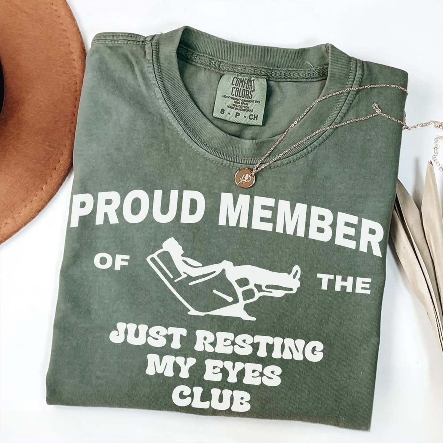 Proud Member Of The Just Resting My Eyes Club Comfort Colors Shirt, Funny Dad Shirt, Funny Fathers Day Shirt 683915