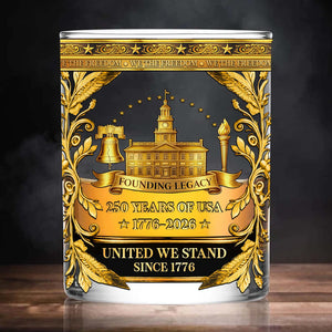 USA 250 Years Anniversary Whiskey Glass | Patriotic 1776–2026 Full Print Whiskey Glass | Founding Legacy Whiskey Glass 684043