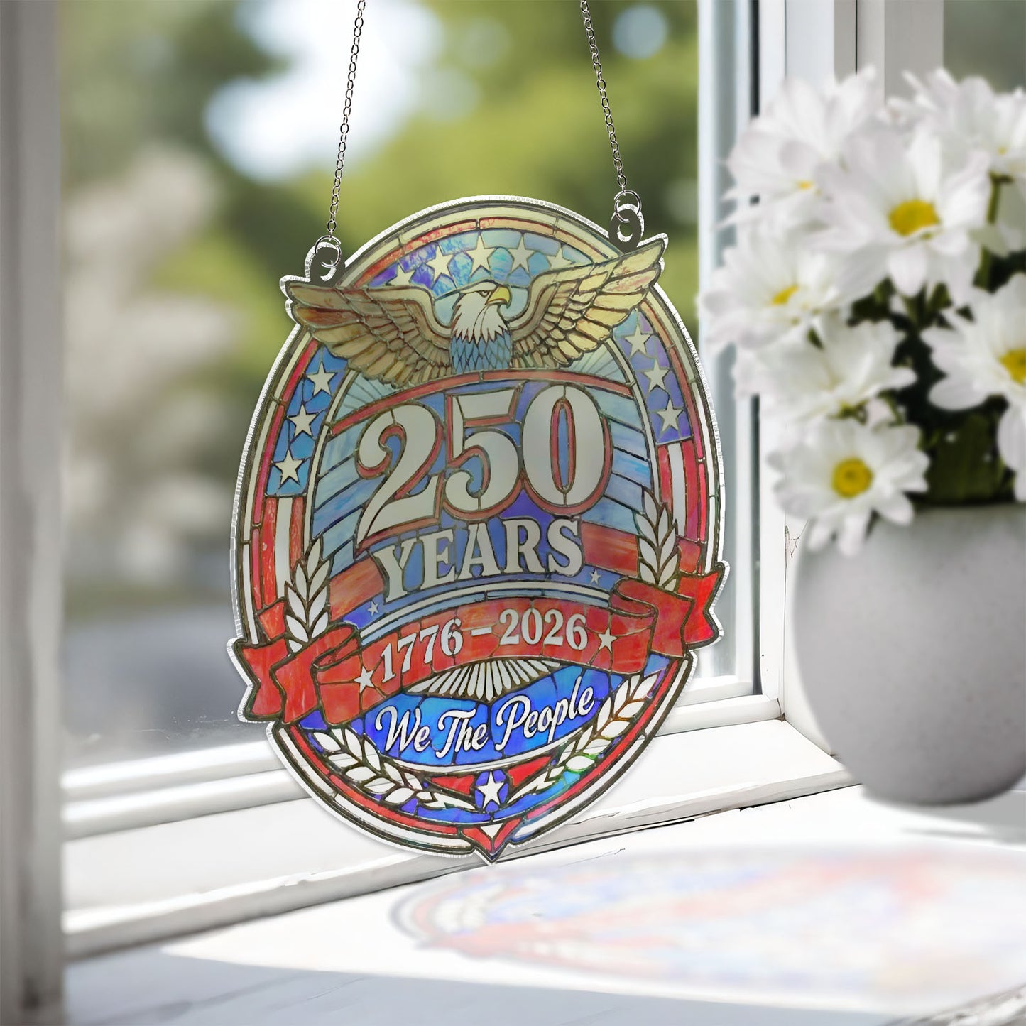 250 Years of Freedom Suncatcher, United States of America 1776 2026 Window Hanging Suncatcher Ornament 684140
