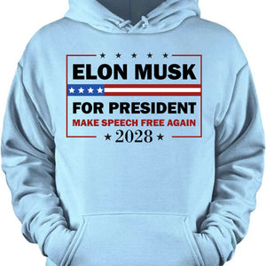 Elon Musk For President Shirt | New Anti Trump Anti MAGA Anti Democrat Shirt | Political Funny Satire USA T-Shirt for New Thinkers 682585