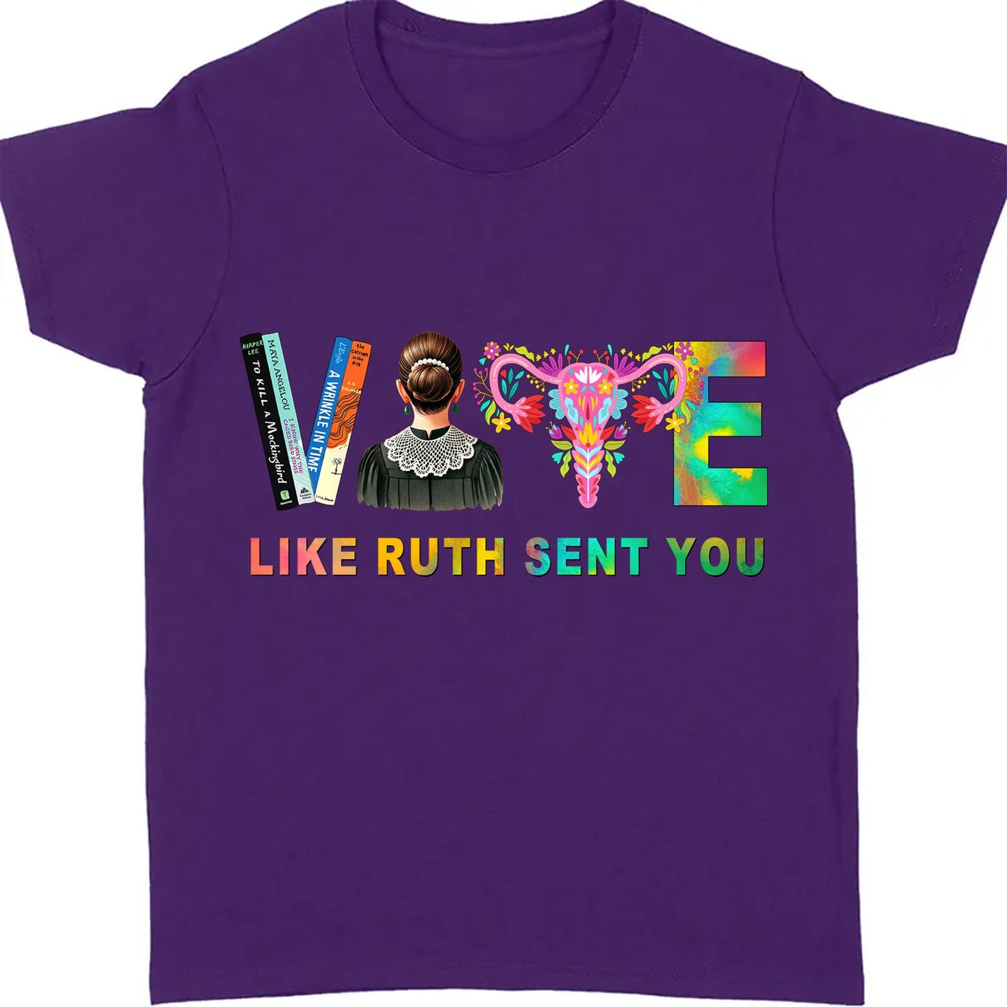 Vote Like Ruth Sent You Shirt | Democrat Shirt | Kamala Harris 2024 Shirt Dark T1541 - KH2