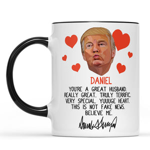 You're Great Husband Really Great, Funny Trump Coffee Mug, Valentine Gifts For Husband Boyfriend Wife Girlfriend 681810 - GOP
