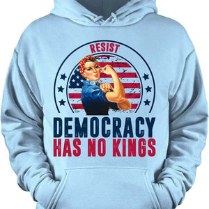 Resist Democracy Has No Kings Shirt | Anti-Trump Protest Shirt | Patriotic Democracy Shirt | No Kings in America Shirt 682476