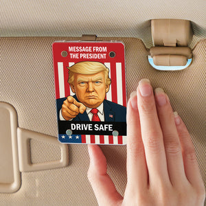 Message From The President Car Visor Clip | Personalized Custom Donald Trump Visor Decoration for Car 683270 - GOP