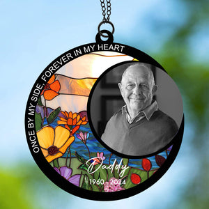 Once By My Side Forever In My Heart Suncatcher Ornament, Custom Photo Suncatchers, Gift For Family, Memorial Gift Ornament 681899