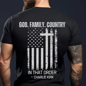 God Family Country Charlie Kirk Shirt | Justice Charlie Kirk Memorial Backside Shirt 683003