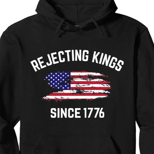 Rejecting Kings Shirt, Since 1776 Shirt, Anti-Trump Shirt, Anti Authoritarian Tee 682461