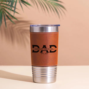 Personalized Dad Leather Tumbler, Custom Name Dad Leather Tumbler, Father’s Day Gift, Birthday Gift for Him, Husband 683839