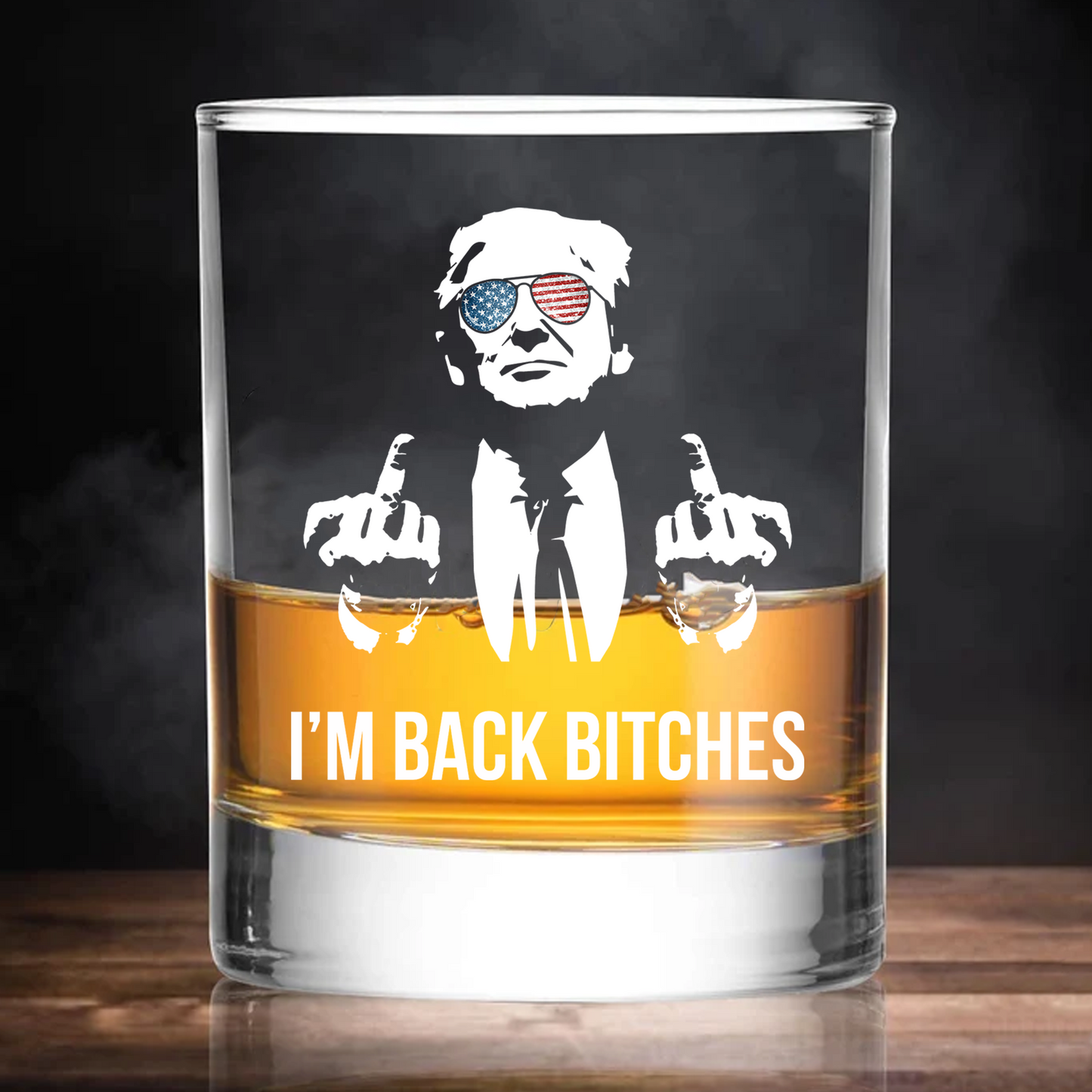 I'm Back Bitches | Trump Won 2024 Whisky Glass | Trump 47th President Print Whisky Glasses T1748B - GOP
