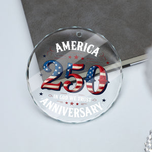 America 250 Years Anniversary Glass Ornament | Happy 250th Birthday USA Ornament | Patriotic 4th of July Glass Ornament for Christmas Decor 682671