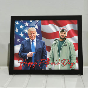 Happy Father's Day Frame, Personalize Custom Photo with Trump Picture Frame, Photo with Trump, Donald Trump President, Family Gift Frame 682019 - GOP