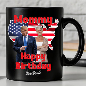My Mom/Dad With Donald Trump Custom Photo Black Mug | Birthday Mug | Funny Birthday Gift Ideas 682048 - GOP