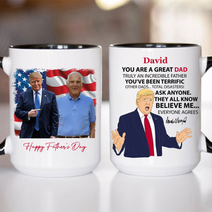 Personalized Title and Name You Are Great Mug, Personalize Custom Photo with Trump Mug, Father's Day Gifts, Father's Day White Mug Accent Mug 682057 - GOP