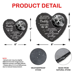 You Were Our Favorite Hello And Our Hardest Goodbye Stone, Personalized Photo Memorial Stone, Gifts For Loss of Loved One 682018