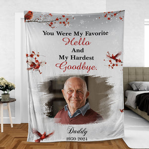 You Were My Favorite Hello And Hardest Goodbye, Personalized Memorial Blanket, Memorial Custom Photo Blanket, Remembrance Gift- 681974