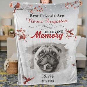 Best Friend Are Never Forgotten, Personalized Memorial Blanket, Memorial Custom Photo Blanket, Remembrance Gift- 681972