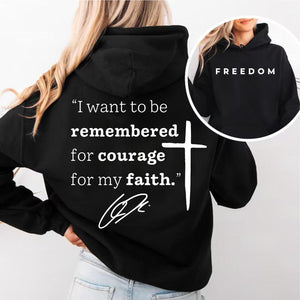 I Want To Be Remembered For Courage For My Faith Charlie Kirk Shirt | Red Freedom Shirt | We Wear Red October 14 Front & Back Shirt 683187
