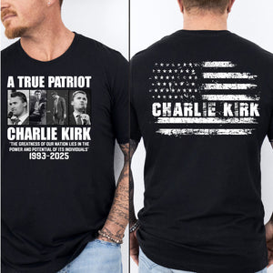Charlie Kirk Memorial Shirt | Republican Dark Shirt | A True Patriot Tribute Tee | Human Rights & Free Speech | Charlie Kirk Front & Back Shirt 683000