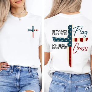 Stand For The Flag Kneel For The Cross Christian Shirt | USA Flag Cross Tee | Patriotic 4th of July Front & Back Shirt 683190