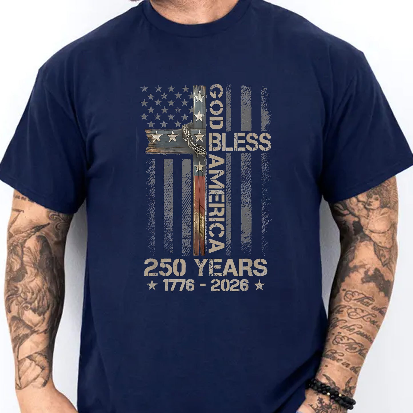 250 Years God Bless America Shirt, Patriotic Cross USA Flag Tee, Christian 1776–2026 Fourth of July Gift 685427