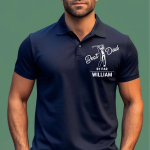 Personalized Best Dad by Par Shirt, Dad Golf Shirt, Custom Name Golf Polo Shirt, Gift for Golf Lovers 683989