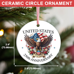 United States 250 Years Anniversary Ceramic Ornament | Patriotic 1776–2026 4th of July Christmas Decor 683330