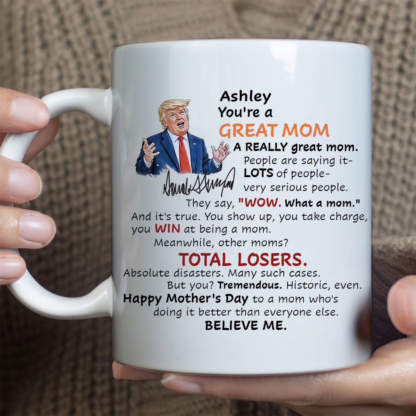 Personalized Funny Trump You're a Great Mom Mug, Mother's Day Father's Day Gift, White Mug Accent Mug 684854