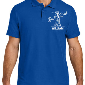 Personalized Best Dad by Par Shirt, Dad Golf Shirt, Custom Name Golf Polo Shirt, Gift for Golf Lovers 683989