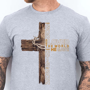 Christian Cross Shirt | For God So Loved the World That He Gave His Only Son T-Shirt | John 3:16 Bible Verse Faith Tee 683192