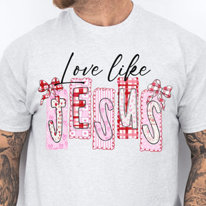 Love Like Jesus Sweatshirt, Valentine Christian Shirt, Pink Jesus Shirt, Christian Valentine Tee 683975