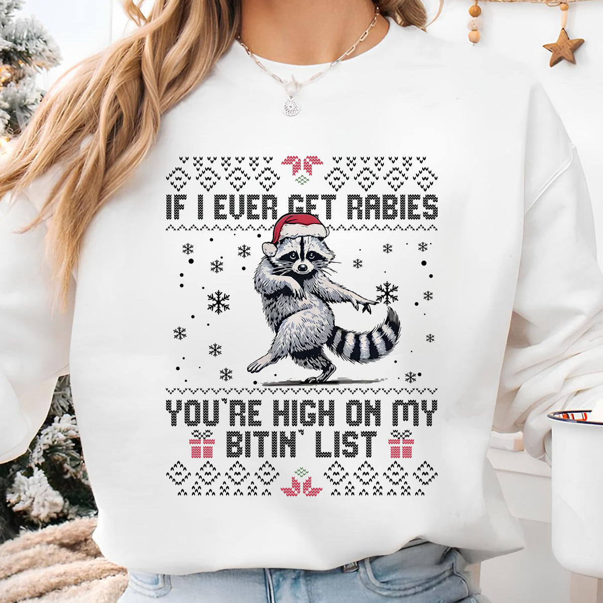 Tyler Childers Rabies Bitin' List Christmas Bright Sweater, If I Ever Get Rabies Funny Raccoon Tee 686304