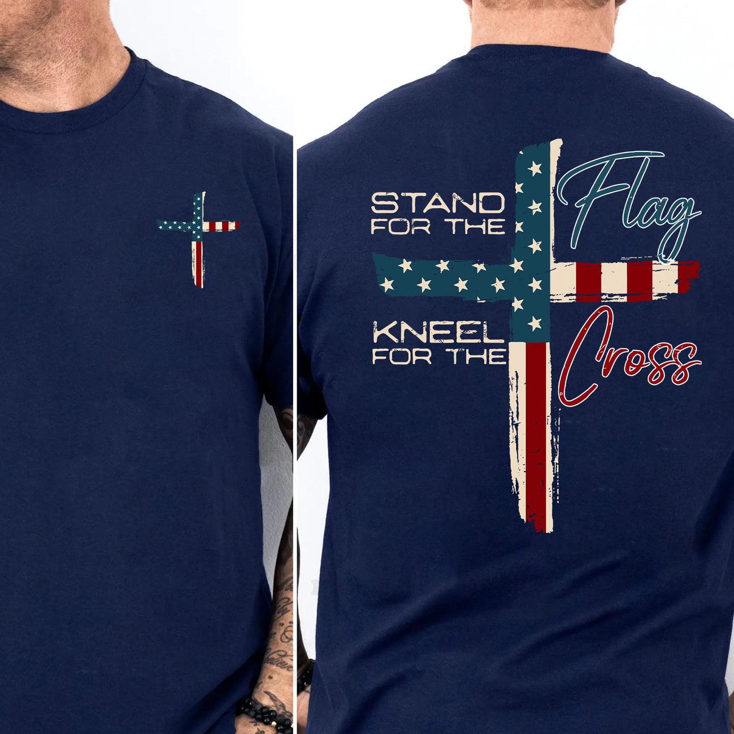 Stand For The Flag Kneel For The Cross Christian Shirt | USA Flag Cross Patriotic T-Shirt | 4th of July Front & Back Shirt 683190