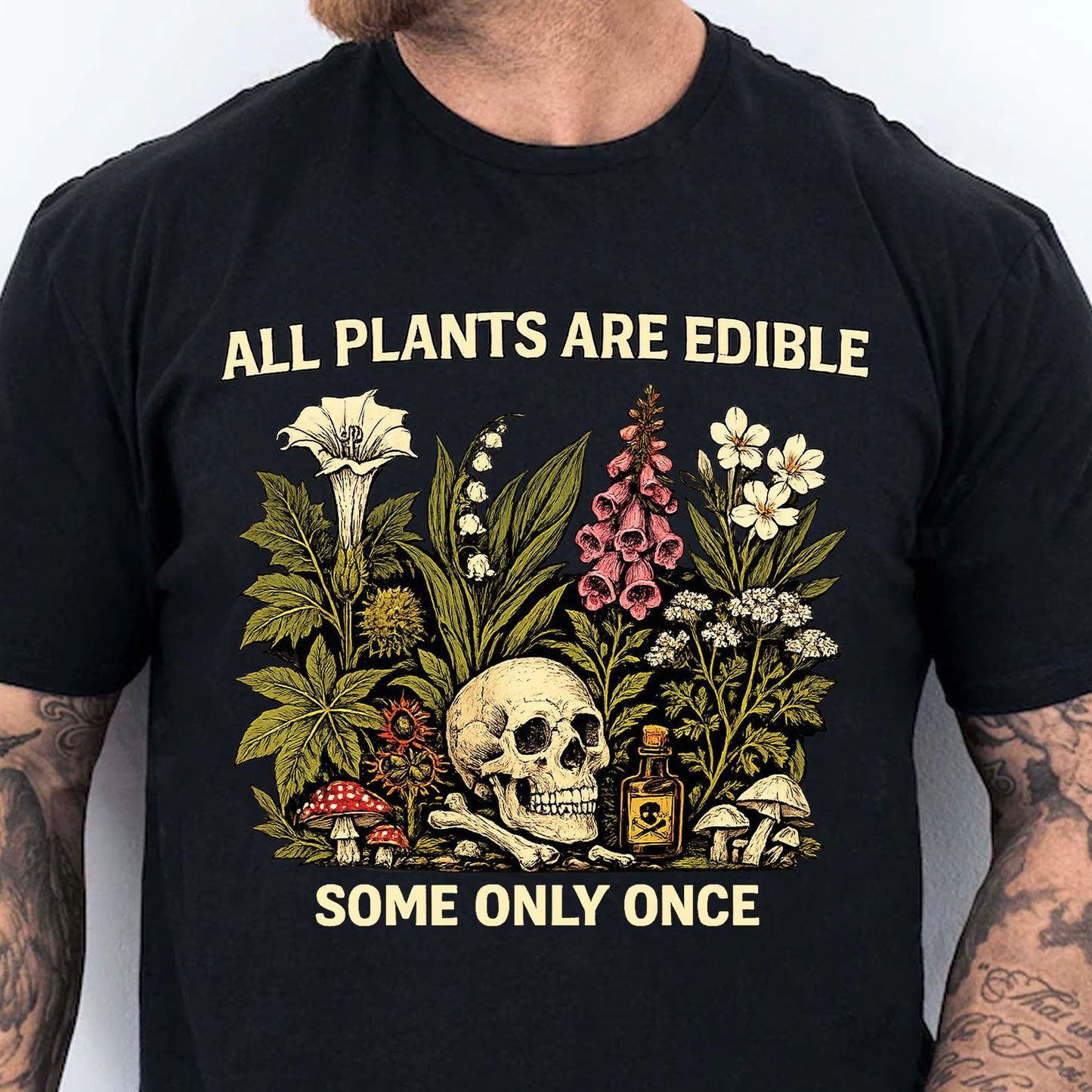 All Plants Are Edible Some Only Once Shirt, Funny Gothic Botanical Tee, Vintage Plant Lover Graphic Shirt 685627