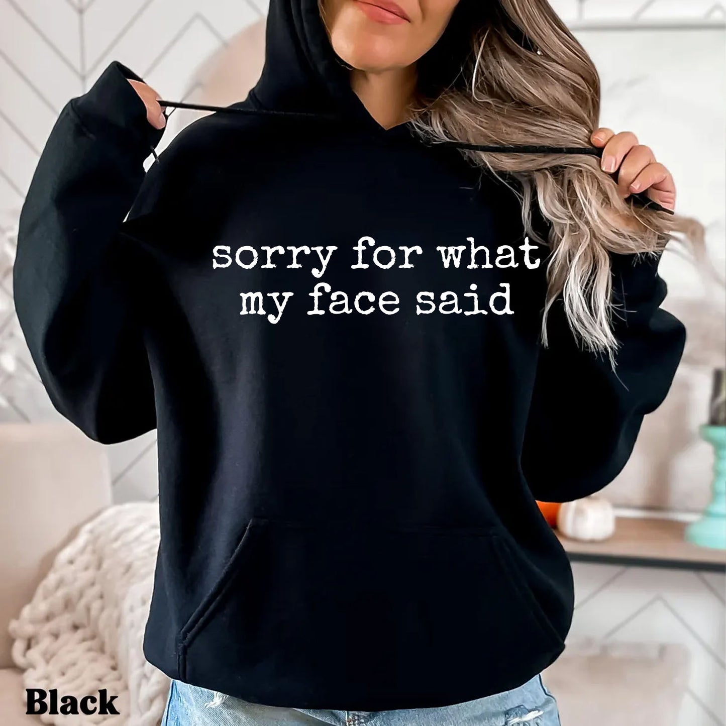 Sorry for What My Face Said Shirt, Funny Tee, Sarcastic Resting Face Shirt, Gift for Her 683922