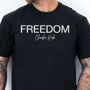 Charlie Kirk Freedom Shirt, Charlie Kirk Tee, Charlie Kirk Dark Shirt, Justice For Charlie Kirk T-Shirt 682861