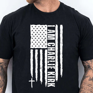 I Am Charlie Kirk Tee | Charlie Kirk Dark Shirt | Patriotic Faith Apparel | Human Rights Tee & Stand With Charlie Shirt 683032