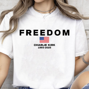 Charlie Kirk Freedom Shirt | Rest In Peace Charlie Kirk | Charlie Kirk Memorial Shirt | Patriotic Bright Shirt 683021