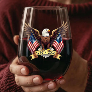 American Eagle and US Flag 250 Years Wine Glass | Happy 250th Birthday USA | Patriotic 4th of July Glass | Independence Day Wine Glass 682563
