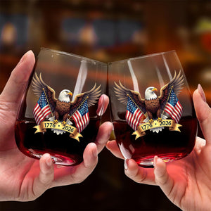 American Eagle and US Flag 250 Years Wine Glass | Happy 250th Birthday USA | Patriotic 4th of July Glass | Independence Day Wine Glass 682563
