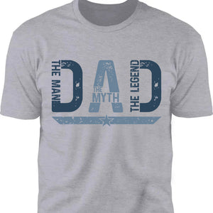 The Man The Myth The Legend Dad Shirt | The Best Dad Ever Shirt | Father's Day Gift | Gift for Dad, Husband 682291
