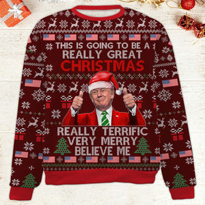 Donald Trump Ugly Sweater | Really Great Christmas Believe Me All-Over-Printed Sweatshirt 683582 – GOP