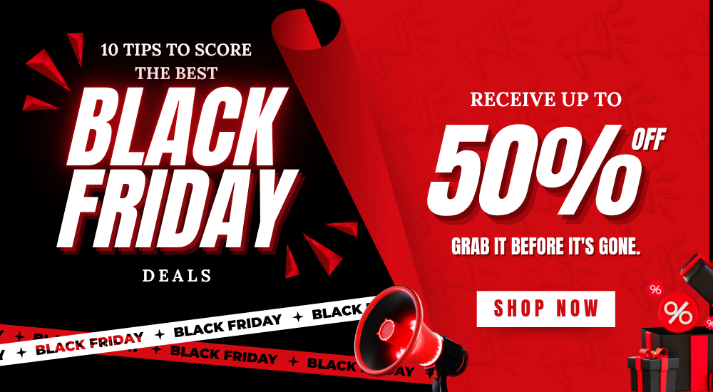 10 Tips to Score the Best Black Friday – Cyber Monday Deals (Don’t Miss Out!)