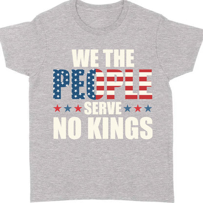 We the People Serve No King in America Shirt, Anti Trump Protest Tee, Anti Republican Dark Shirt 682473
