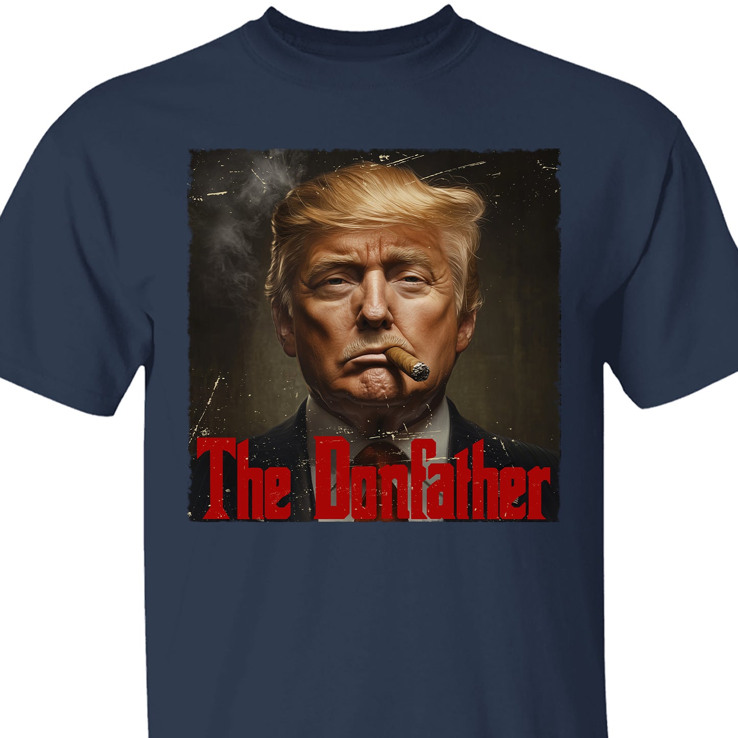 Trump The Donfather Shirt, Father Trump Shirt, Godfather Trump Tee, 47th President Trump Shirt, Republicans Shirt, God Lover Trump Shirt 681881 - GOP