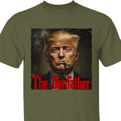 Trump The Donfather Shirt, Father Trump Shirt, Godfather Trump Tee, 47th President Trump Shirt, Republicans Shirt, God Lover Trump Shirt 681881 - GOP