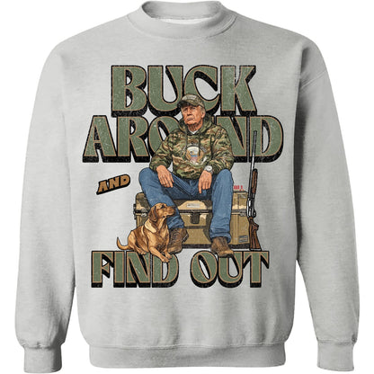 Trump Camo Hunting Shirt, Buck Around and Find Out Republican Outdoorsy Fishing Shirt Bright T1704 - GOP